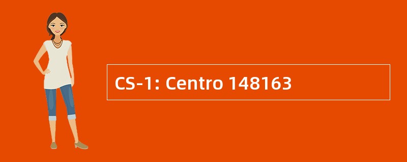 CS-1: Centro 148163