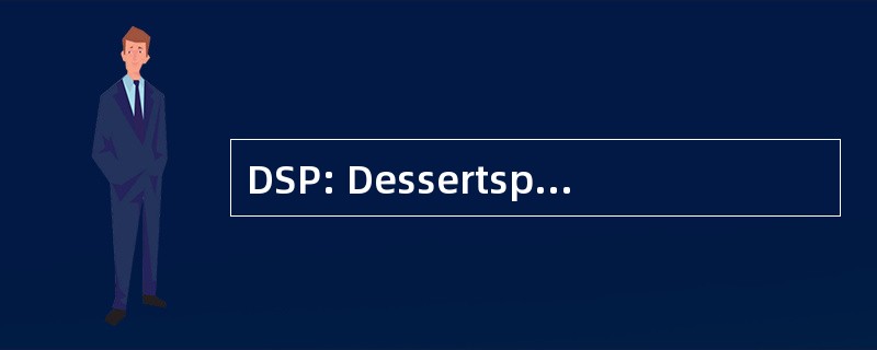 DSP: Dessertspoondessertspoonful