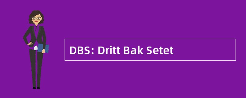 DBS: Dritt Bak Setet