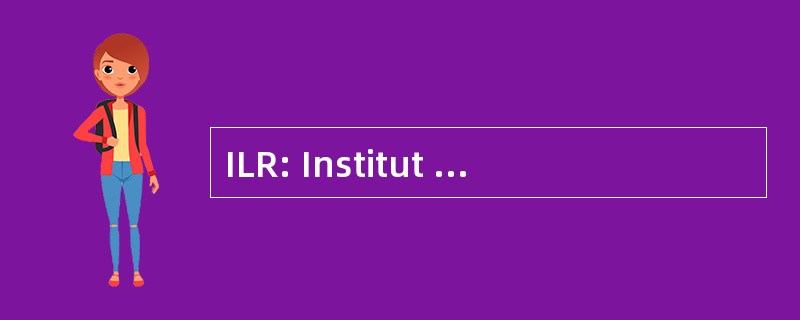 ILR: Institut FÃ¼r Luft ─ 与 Raumfahrt