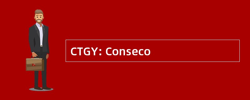 CTGY: Conseco