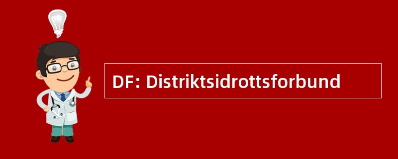 DF: Distriktsidrottsforbund