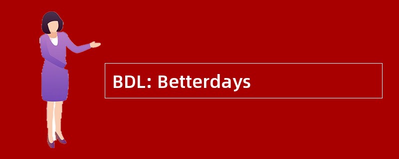 BDL: Betterdays