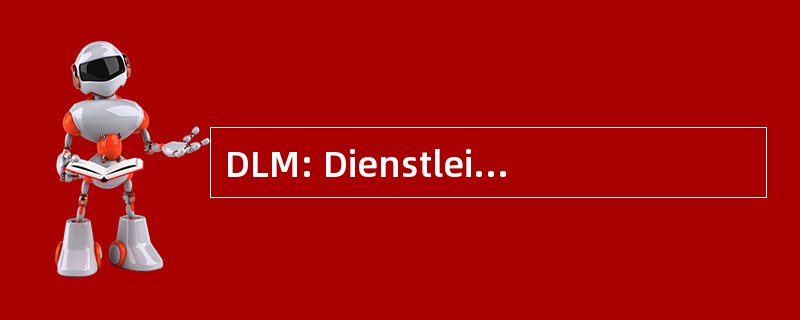 DLM: Dienstleistungsmodellierung