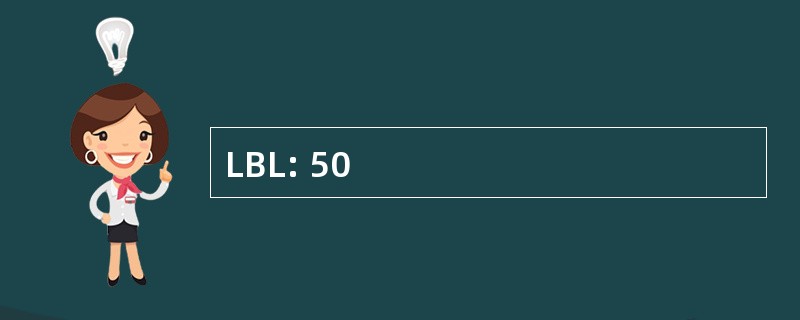 LBL: 50