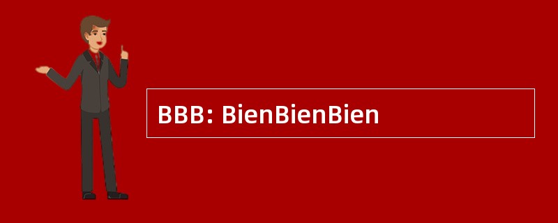 BBB: BienBienBien