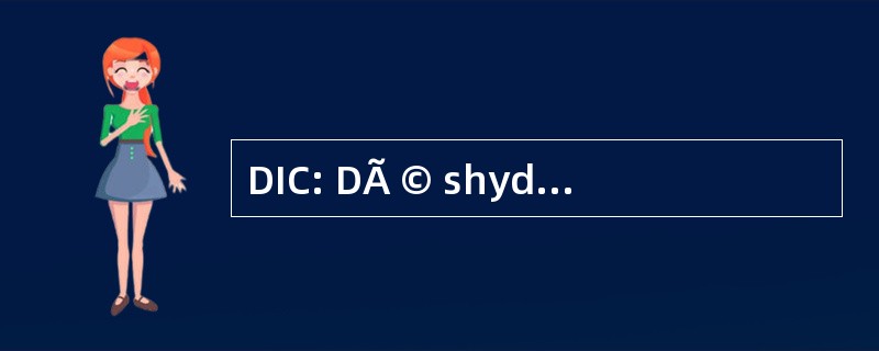 DIC: DÃ © shydratation Intracellulaire