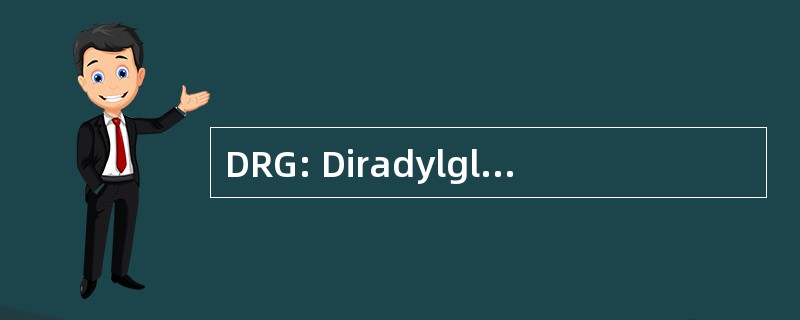 DRG: Diradylglycerol/Diradylglycerides