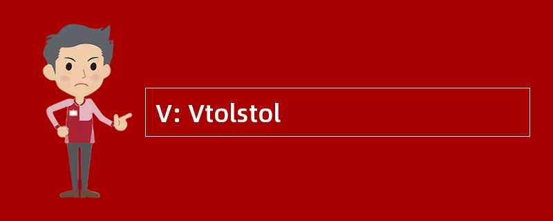 V: Vtolstol