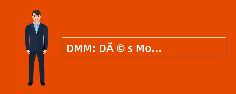 DMM: DÃ © s Monstres et Merveilles