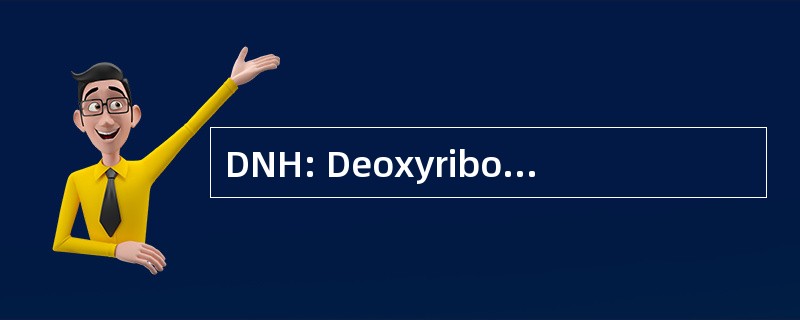 DNH: Deoxyribonucleohelicates