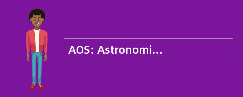 AOS: Astronomiczne Obserwatorium Scerokosciowe