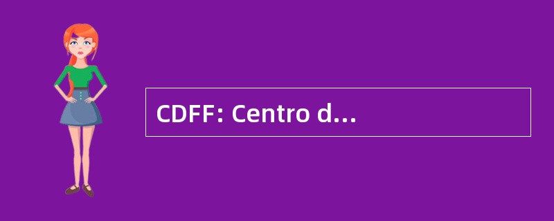 CDFF: Centro de Documentação 电子公文 Fotografica