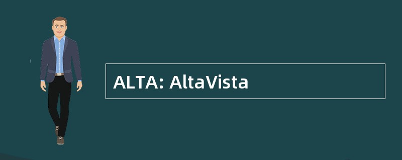 ALTA: AltaVista