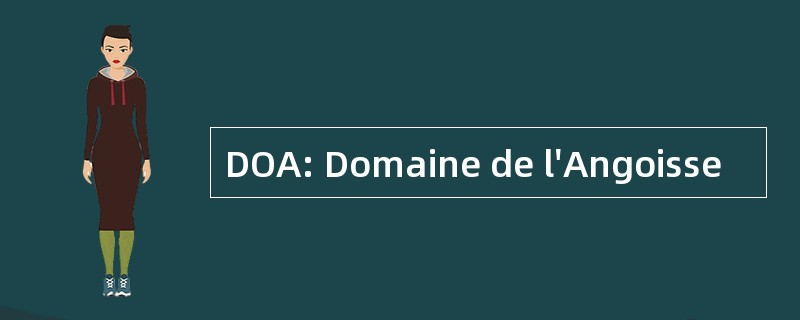 DOA: Domaine de l&#039;Angoisse