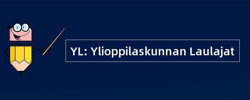 YL: Ylioppilaskunnan Laulajat