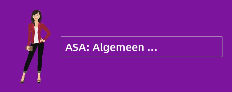 ASA: Algemeen Spaans Adviesbureau