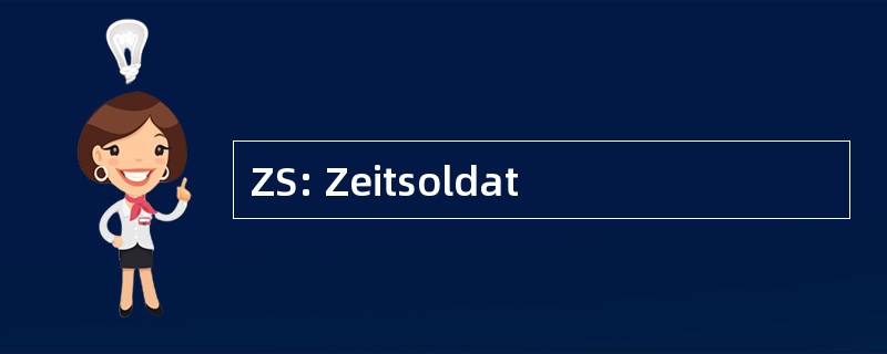 ZS: Zeitsoldat