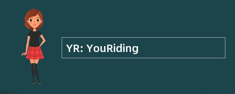 YR: YouRiding