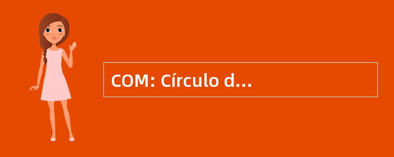 COM: Círculo de Oficiales de Mar