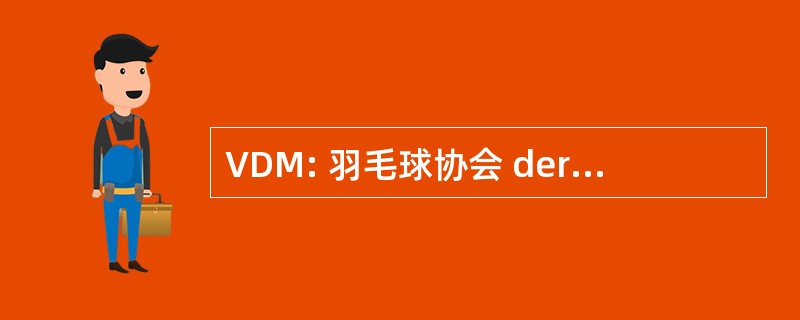 VDM: 羽毛球协会 der 赢得 Milchwirtschaft