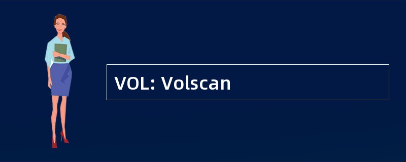 VOL: Volscan