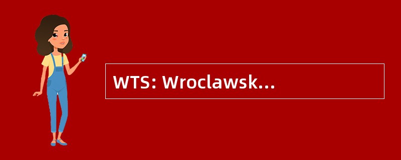 WTS: Wroclawskie Towarzystwo Sportowe