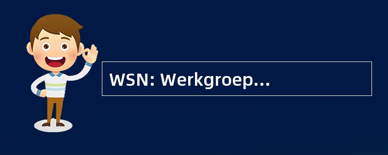 WSN: Werkgroep Stamcellaboratoria 荷兰