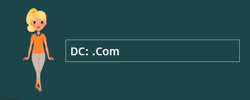 DC: .Com