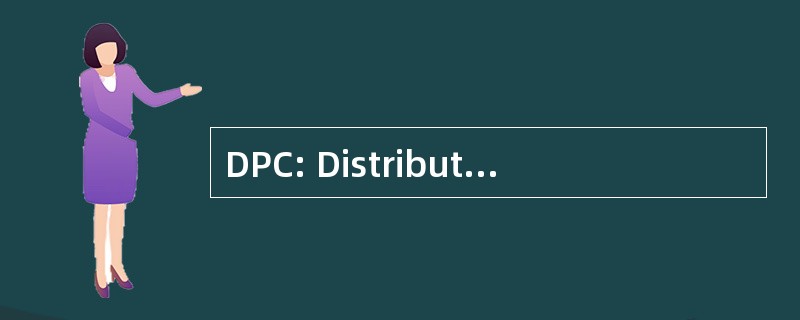 DPC: Distributeur de 平台 Chauds