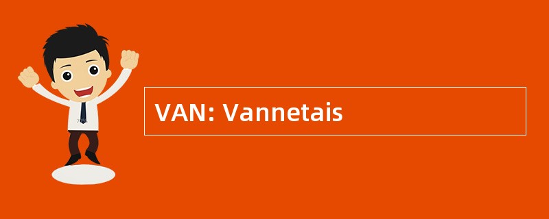 VAN: Vannetais