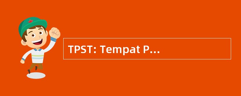 TPST: Tempat Pengolahan Sampah Terpadu