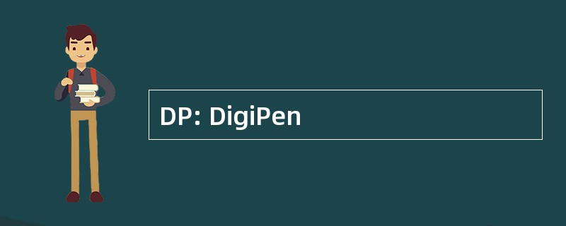 DP: DigiPen