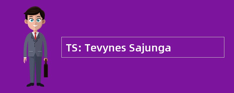 TS: Tevynes Sajunga