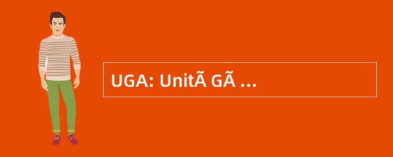 UGA: UnitÃ GÃ © © ographique d&#039;Analyse