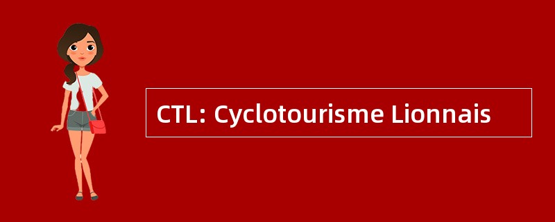 CTL: Cyclotourisme Lionnais