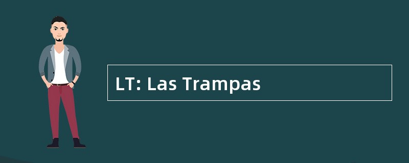 LT: Las Trampas