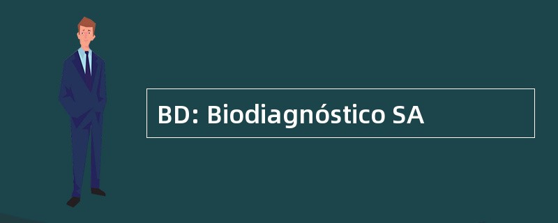 BD: Biodiagnóstico SA