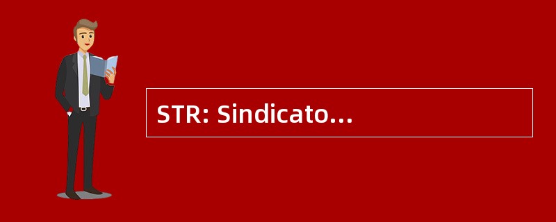 STR: Sindicato de Trabalhadores 项