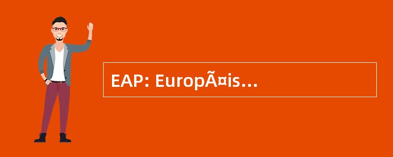 EAP: EuropÃ¤ische Arbeiterpartei