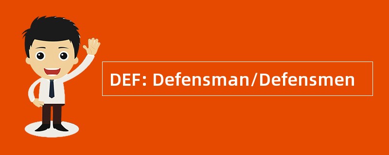 DEF: Defensman/Defensmen