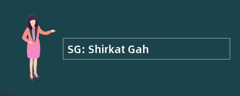 SG: Shirkat Gah