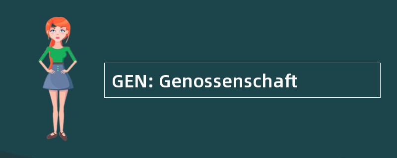 GEN: Genossenschaft