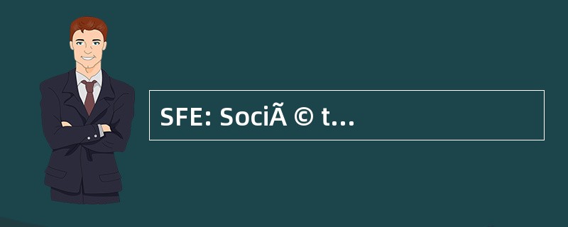 SFE: SociÃ © tÃ © FranÃ§aise d&#039;EquithÃ © rapie