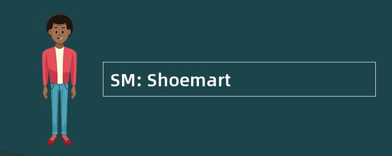 SM: Shoemart