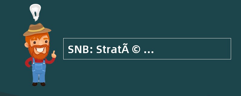 SNB: StratÃ © 林杰国立倒 La BiodiversitÃ ©