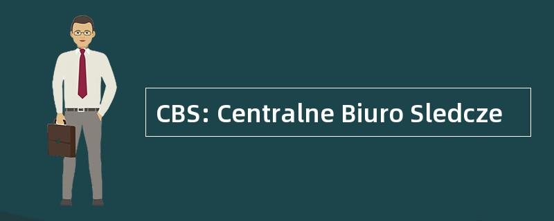 CBS: Centralne Biuro Sledcze