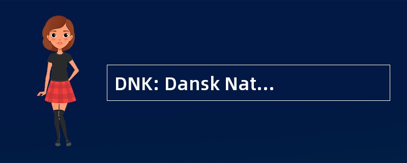 DNK: Dansk Naturvidenskabeligt Kursussamvirke