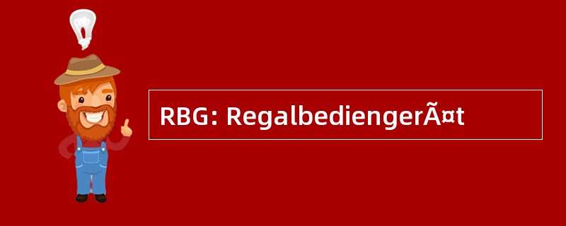 RBG: RegalbediengerÃ¤t