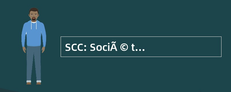 SCC: SociÃ © tÃ © 法语 de Cardiologie